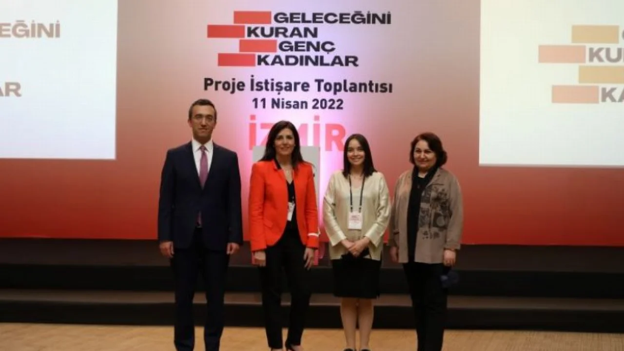 'Geleceğini Kuran Genç Kadınlar Projesi'nin saha çalışmaları İzmir’den başladı -