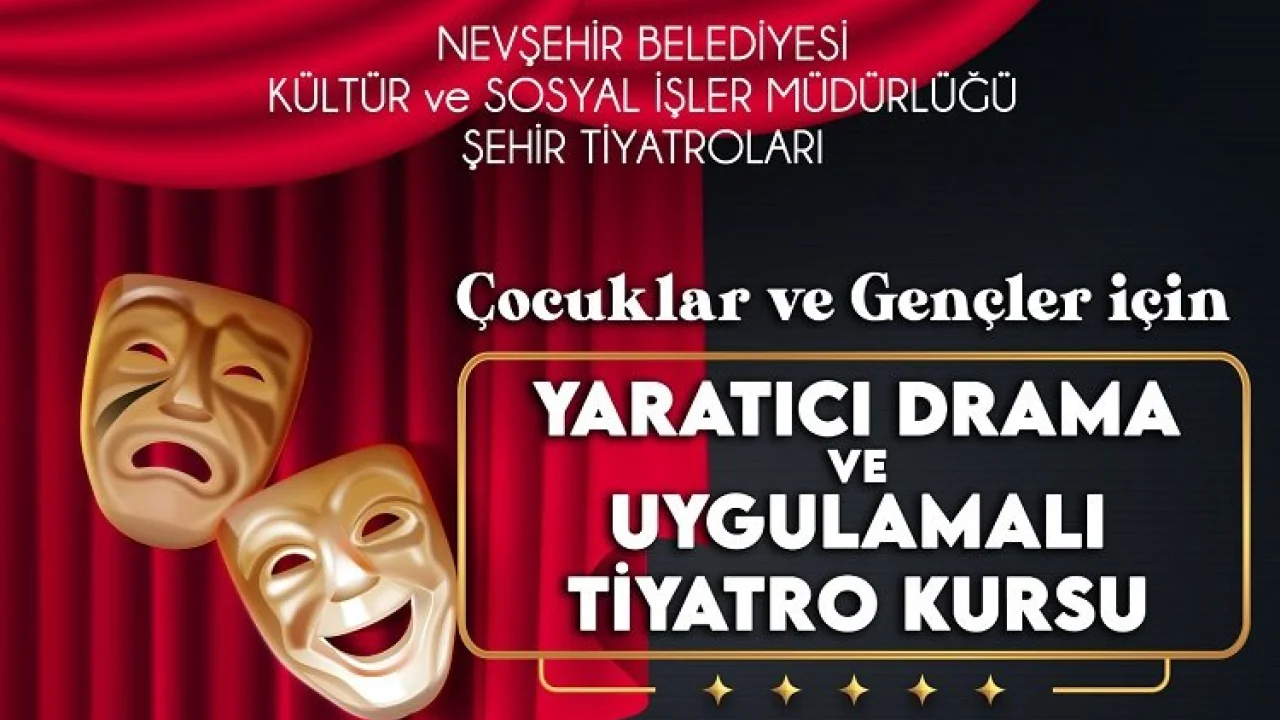 Nevşehir'de yaratıcı drama ve tiyatro kursunda kayıt zamanı -