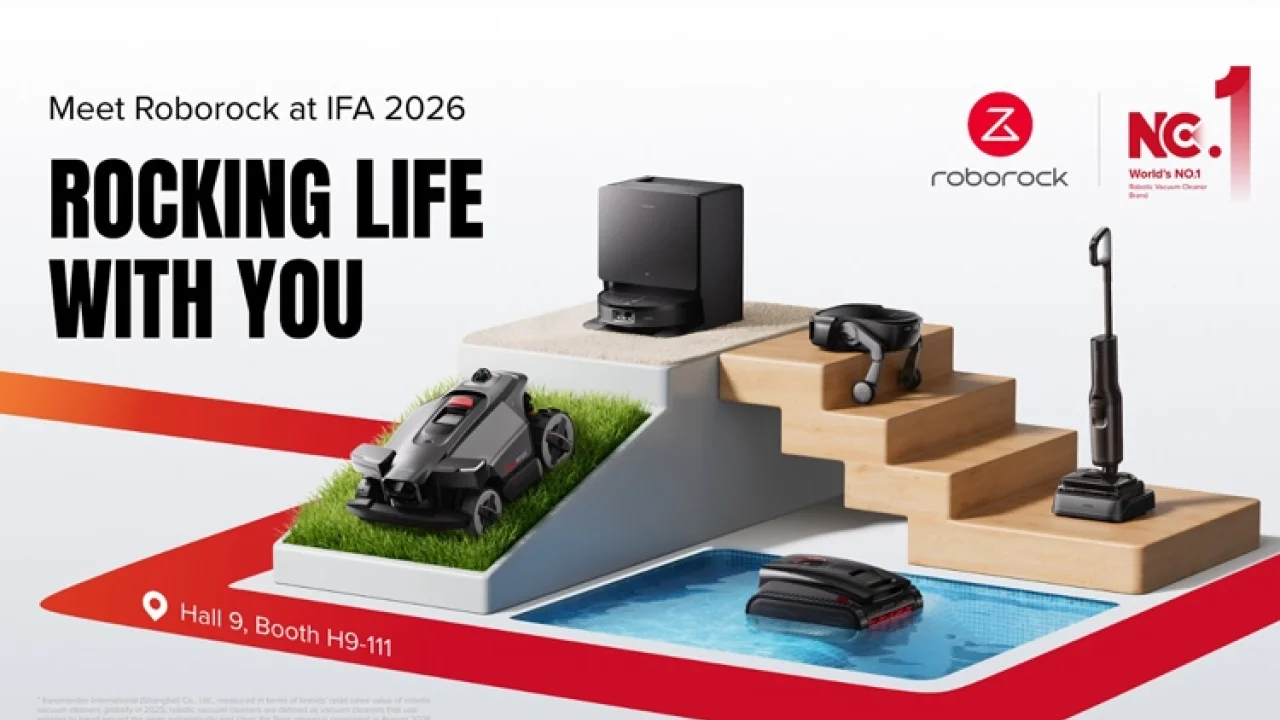 Roborock, IFA 2026'da insan odaklı temizliği yeniden tanımlıyor... Oturma odasından havuza kadar kapsamlı bir ekosistem sunuyor