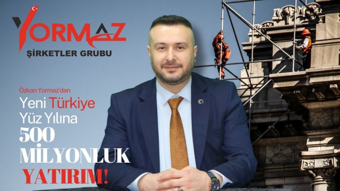 500 Milyon Liralık Yatırım Hedefi