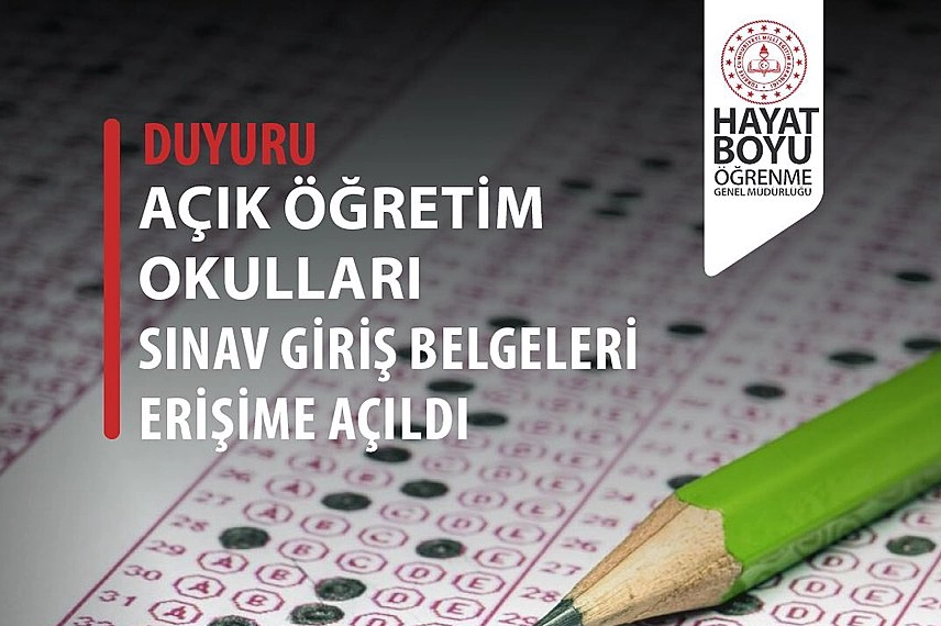 Açık Öğretim e-Sınav giriş belgeleri erişime açıldı 