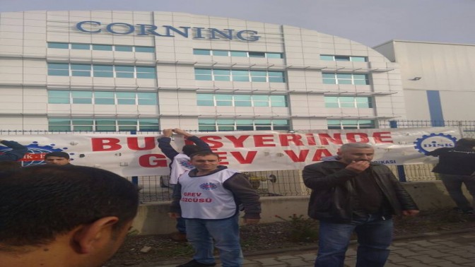 CORNING OPTİK’TE GREV VAR