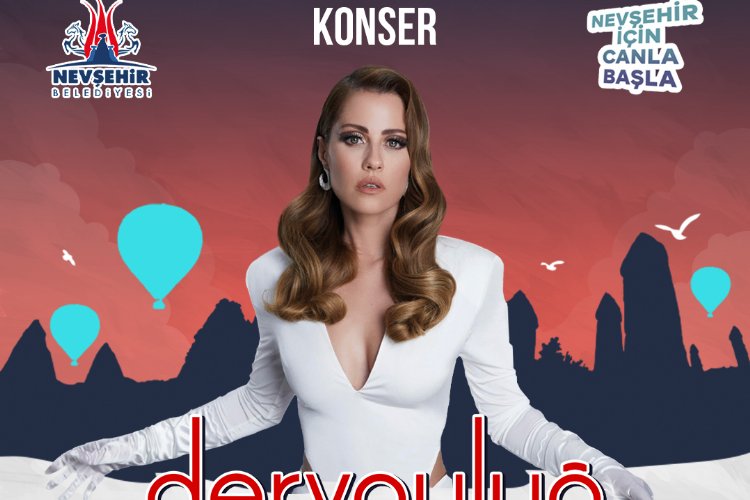 Derya Uluğ Nevşehir'i ısıtacak -