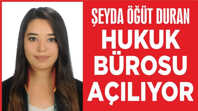 Gebzeli Av. Şeyda Öğüt Duran Hukuk Bürosunu Açıyor