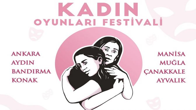 Kadın Oyunları Festivali 8 şehirde izleyicisiyle buluşuyor