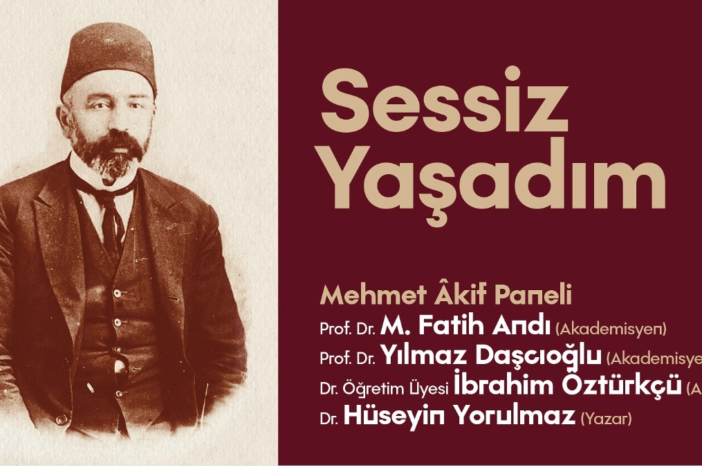SGM’de vatan şairi Mehmet Akif Ersoy konuşulacak 