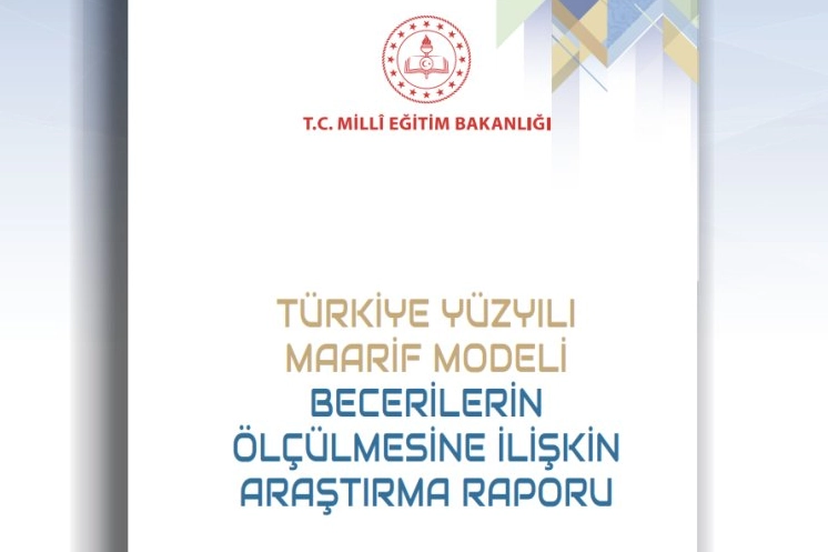Türkiye Yüzyılı Maarif Modeli'nin ölçme yaklaşımı bilimsel araştırmayla desteklendi 
