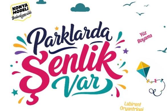 Konya parklarında şenlik var 