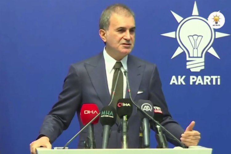 AK Parti Sözcüsü Çelik: Her iki konuda her zaman gündemimizde -