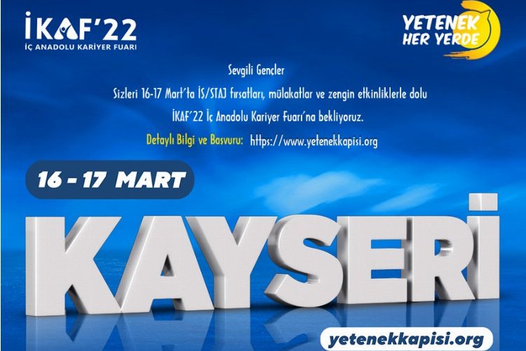 İç Anadolu Kariyer Fuarı (İKAF) Kayseri'de yapılacak -