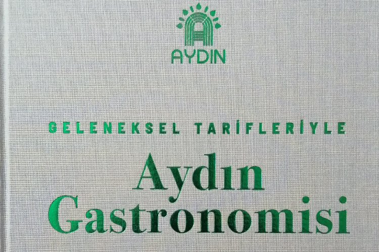 Aydın'ın ilk gastronomi kitabı tanıtıldı -
