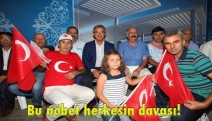 BU NÖBET HERKESİN DAVASI!