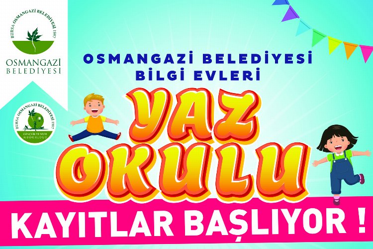 Bursa Osmangazi'de 'Bilgi Evleri'nde yaz başlıyor -