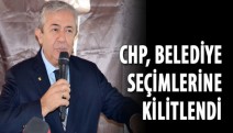 CHP, belediye seçimlerine kilitlendi
