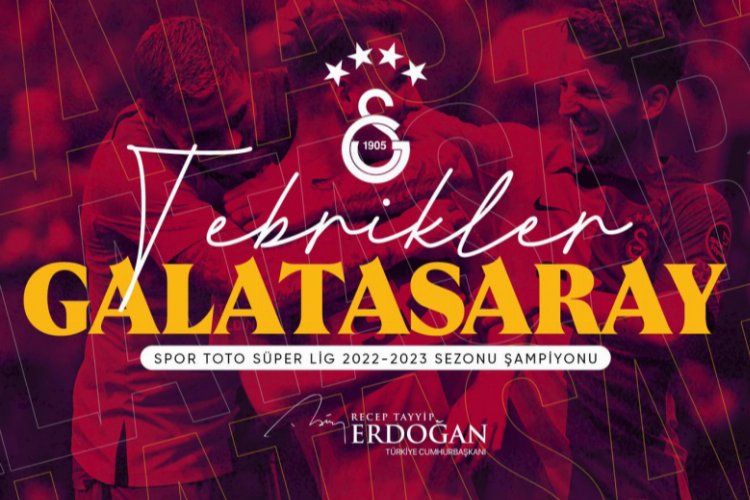 Cumhurbaşkanı Erdoğan'dan Galatasaray'a tebrik -