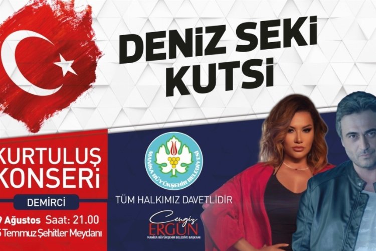 Demirci, Deniz Seki ve Kutsi ile coşacak -