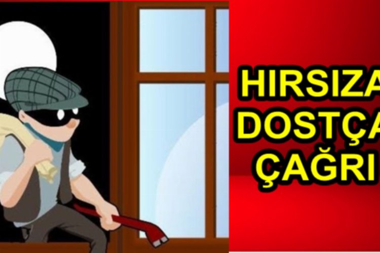 Didim'de hırsıza dostça çağrı -