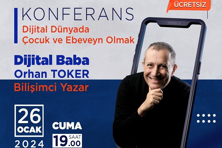 'Dijital Baba' Talas'ta konuşacak -