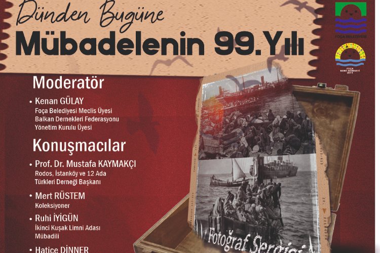 Dünden Bugüne Mübadelenin 99. Yılı Foça’da anılacak -