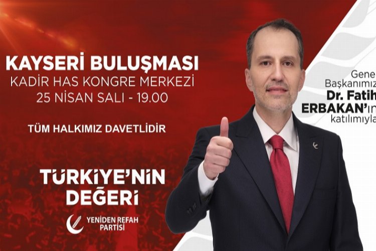 Fatih Erbakan Kayseri’ye geliyor -