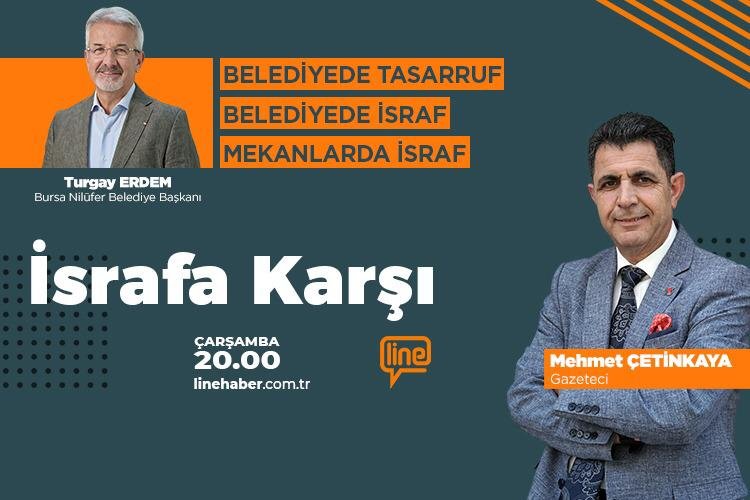 'İsrafa Karşı'nın bu haftaki konuğu Turgay Erdem -