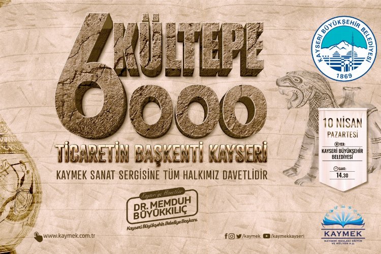 KAYMEK’ten Kültepe 6000 sergisi -