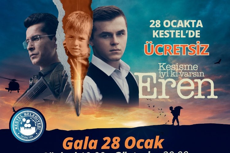 ‘Kesişme İyi ki varsın Eren’ filmi ve oyuncuları Bursa Kestel'e geliyor -