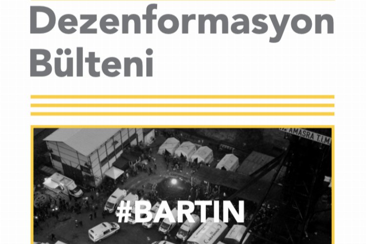 Maden kazasındaki iddialar 'Dezenformasyon Bülteni'nde yer aldı -