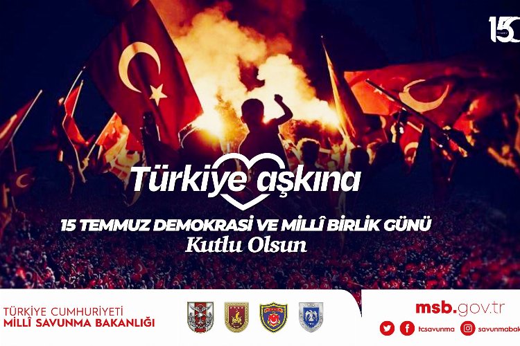 MSB'den 15 Temmuz paylaşımı -