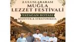 Muğla’nın Tescilli Lezzetleri Yatağan’ın Tarihi Mekânlarında Buluşuyor