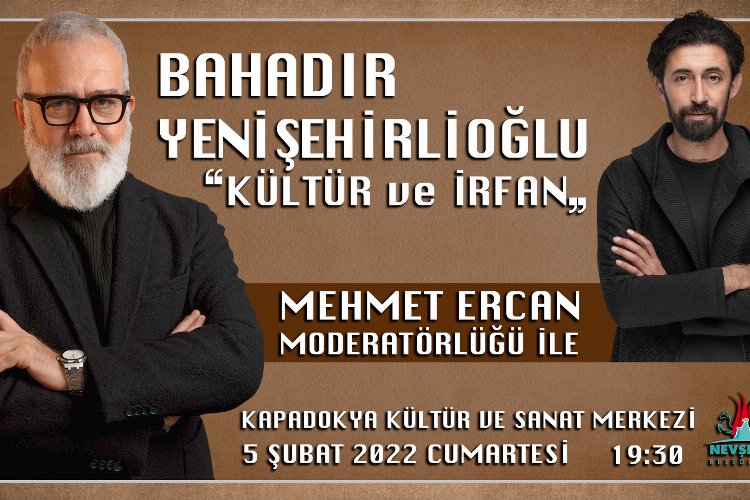 Nevşehir Bahadır Yenişehirlioğlu'nu ağırlayacak -