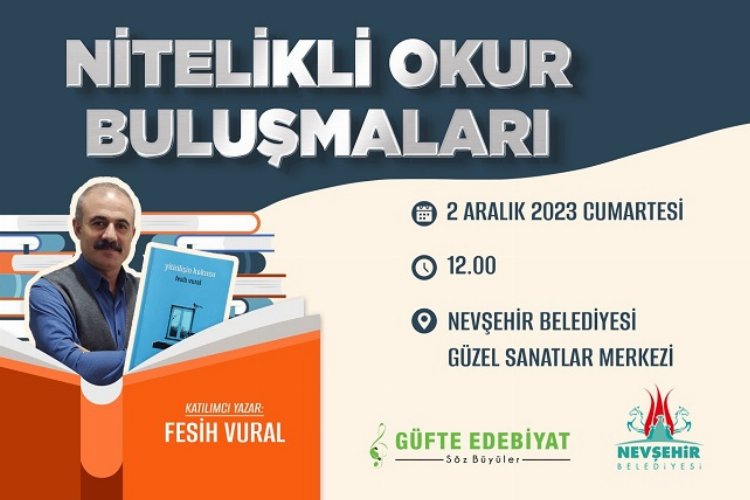 Nevşehir Belediyesi'nden 'Nitelikli Okur Buluşmaları' -