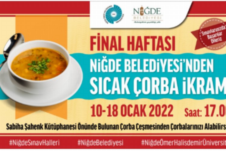 Niğde'de final haftası çorba ikramları devam ediyor -
