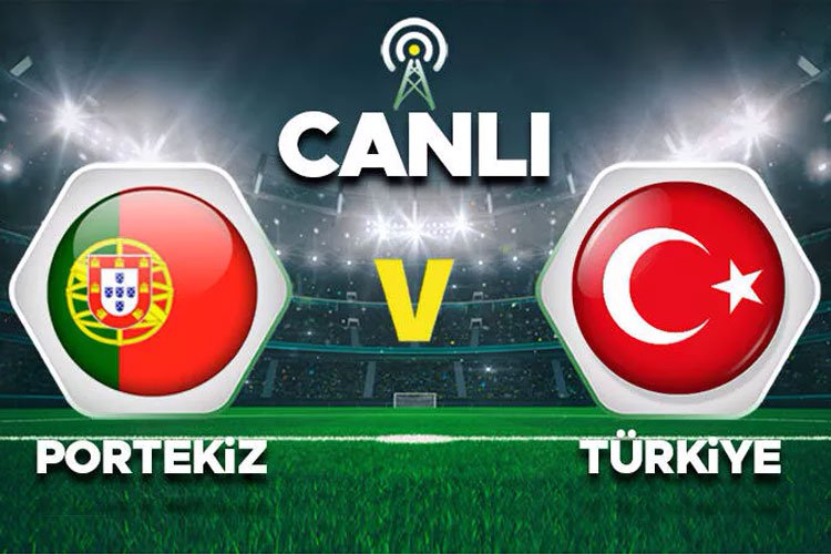 Portekiz-Türkiye maçı (CANLI YAYIN) -