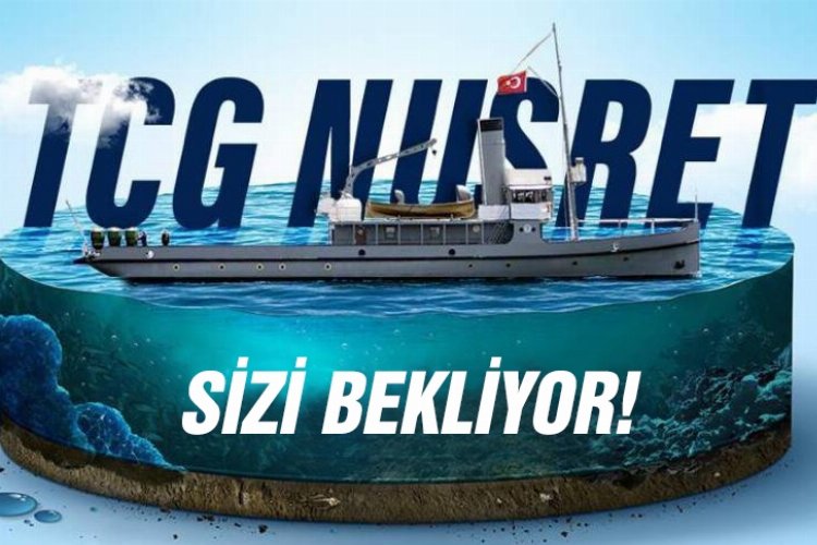 TCG Nusret gemisi Bursa limanlarına geliyor -