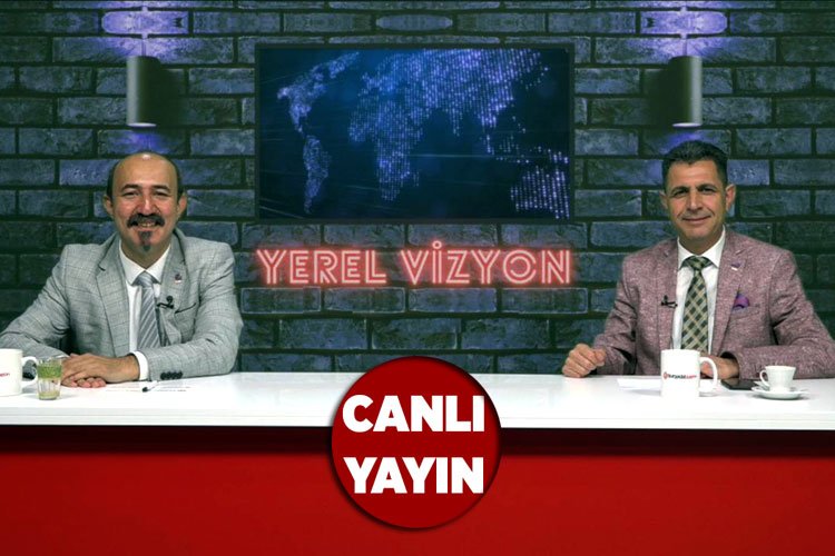 TSYD Bursa Şube Başkanı Mehmet Ali Ekmekçi 'Yerel Vizyon'da -