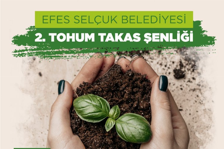 İzmir Efes Selçuk'ta 'Tohum Takas Şenliği' düzenleniyor -