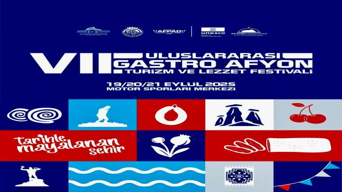 7. Uluslararası Gastro Afyon Turizm ve Lezzet Festivali Başlıyor